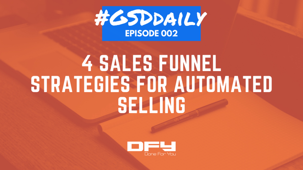 4 sales funnel strategies for automated selling